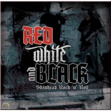 Red White And Black – Skinhead Rock 'N' Roll - CD
